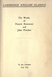 Cover of: The works of Francis Beaumont and John Fletcher. by Francis Beaumont, Francis Beaumont