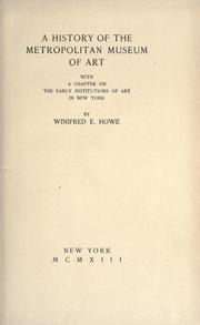 Cover of: A history of the Metropolitan Museum of Art by Winifred E. Howe