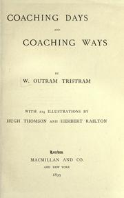 Cover of: Coaching days and coaching ways by W. O. Tristram