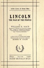 Cover of: Lincoln, the man of the people by William Harrison Mace