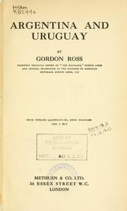 Cover of: Argentina and Uruguay. by Gordon Ross