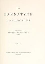 Cover of: The Bannatyne manuscript by George Bannatyne