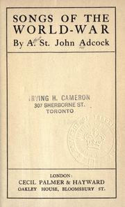 Songs of the world-war by Arthur St. John Adcock