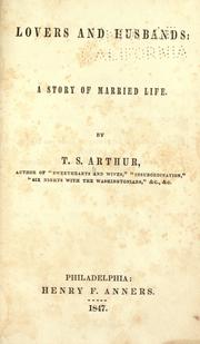 Cover of: Lovers and husbands by Arthur, T. S., Arthur, T. S.