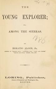 Cover of: The young explorer, or, Among the Sierras