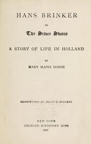Cover of: Hans Brinker, or, The silver skates: a story of life in Holland