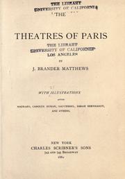 Cover of: The theatres of Paris by Brander Matthews