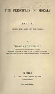 Cover of: The principles of morals: Part II (being the body of the work).