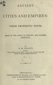 Ancient cities and empires by Gillett, E. H.