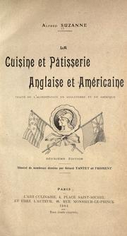 Cover of: cuisine et p©Đatisserie anglaise et am©Øericaine: trait©Øe de l'alimentation en Angleterre et en Am©Øerique