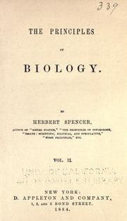 Cover of: The principles of biology. by Herbert Spencer, Herbert Spencer