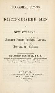 Biographical notices of distinguished men in New England by Alden Bradford