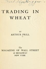 Trading in wheat by Arthur Prill