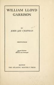 Cover of: William Lloyd Garrison by Chapman, John Jay