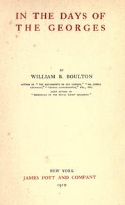 In the days of the Georges by William B. Boulton