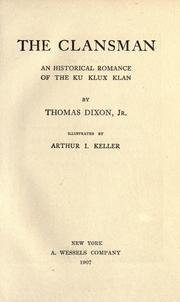 Cover of: The clansman by Thomas Dixon Jr.