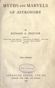 Cover of: Myths and marvels of astronomy by Richard A. Proctor