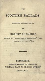 Cover of: The Scottish ballads by Robert Chambers