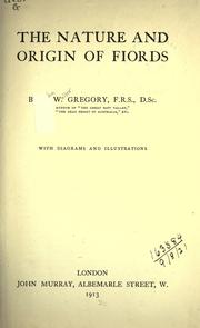 The nature and origin of fiords by J. W. Gregory