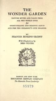 Cover of: The wonder garden by Frances Jenkins Olcott