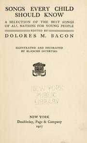 Cover of: Songs that every child should know by Bacon, Mary Schell (Hoke) Mrs.