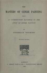 Cover of: The masters of genre painting by Wedmore, Frederick Sir