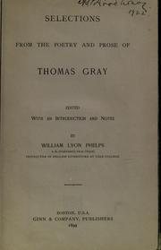 Cover of: Selections from the poetry and prose of Thomas Gray by Thomas Gray