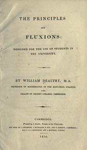 Cover of: The principles of fluxions: designed for the use of students in the university.