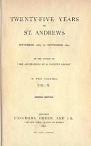 Cover of: Twenty-five years of St. Andrews, September 1865 to September 1890. by Andrew Kennedy Hutchison Boyd