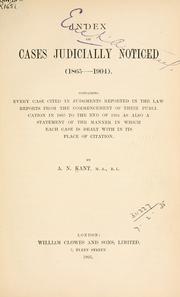 Cover of: Index of cases judicially noticed (1865-1904) by A.N Kant