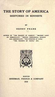 Cover of: The story of America sketched in sonnets. by Frank, Henry