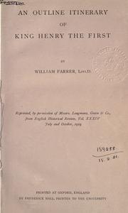 Cover of: An outline itinerary of King Henry the First. by William Farrer, William Farrer