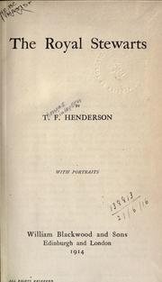 Cover of: The royal Stewarts. by T. F. Henderson