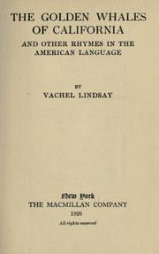 Cover of: golden whales of California and other rhymes in the American language.