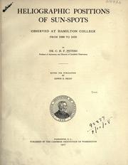 Cover of: Heliographic positions of sun-spots observed at Hamilton College from 1860-1870