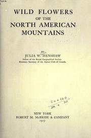 Cover of: Wild flowers of the North American mountains.