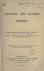 On cancerous and cancroid growths by John Hughes Bennett