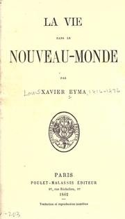 Cover of: vie dans le Nouveau-Monde.