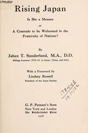 Cover of: Rising Japan by Jabez Thomas Sunderland, Jabez Thomas Sunderland