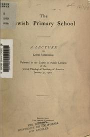 Cover of: The Jewish primary school: a lecture