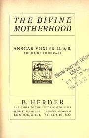 Cover of: The Divine Motherhood. by Anscar Vonier