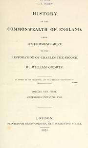 Cover of: History of the commonwealth of England. by William Godwin