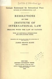 Cover of: Resolutions of the Institute of International Law dealing with the law of Nations by Institute of International Law., Institute of International Law.