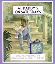 Cover of: At Daddy's on Saturdays by Linda Walvoord Girard, Linda Walvoord, Linda Walvoord Girard