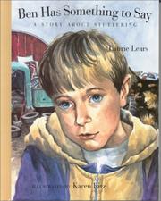 Cover of: Ben has something to say by Laurie Lears