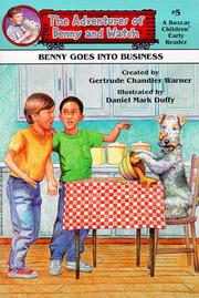 Benny goes into business by Gertrude Chandler Warner, Daniel Mark Duffy