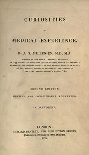 Cover of: Curiosities of medical experience by J. G. Millingen, J. G. Millingen