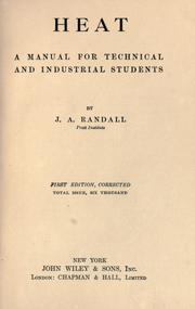 Cover of: Heat: a manual for technical and industrial students
