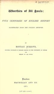 Worthies of All Souls by Montagu Burrows