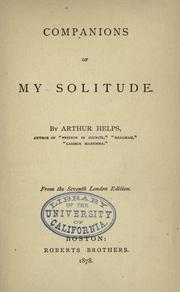 Cover of: Companions of my solitude by Sir Arthur Helps, Sir Arthur Helps